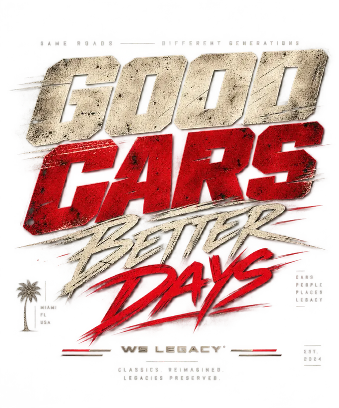Good Cars, Better Days Sticker