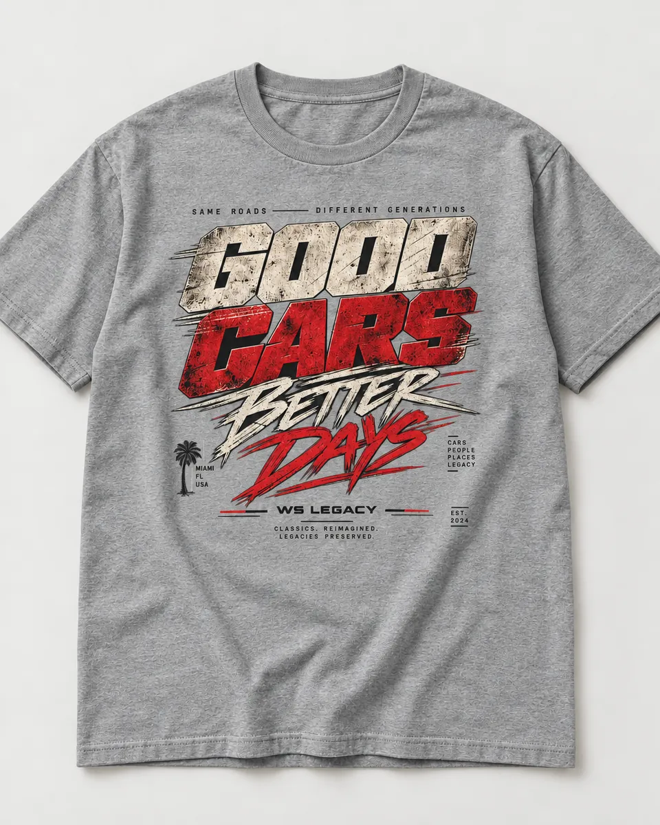 Good Cars, Better Days T-Shirt 3