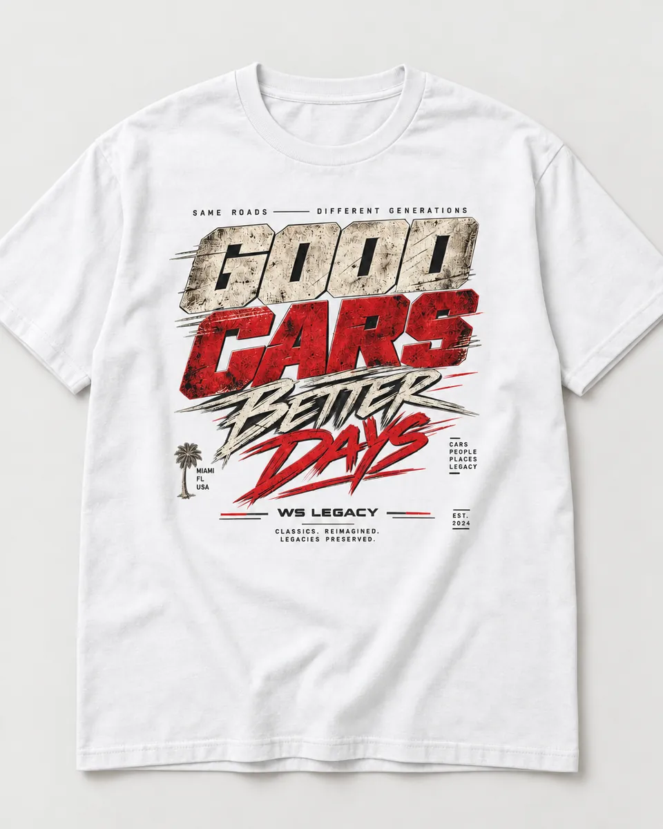 Good Cars, Better Days T-Shirt 2
