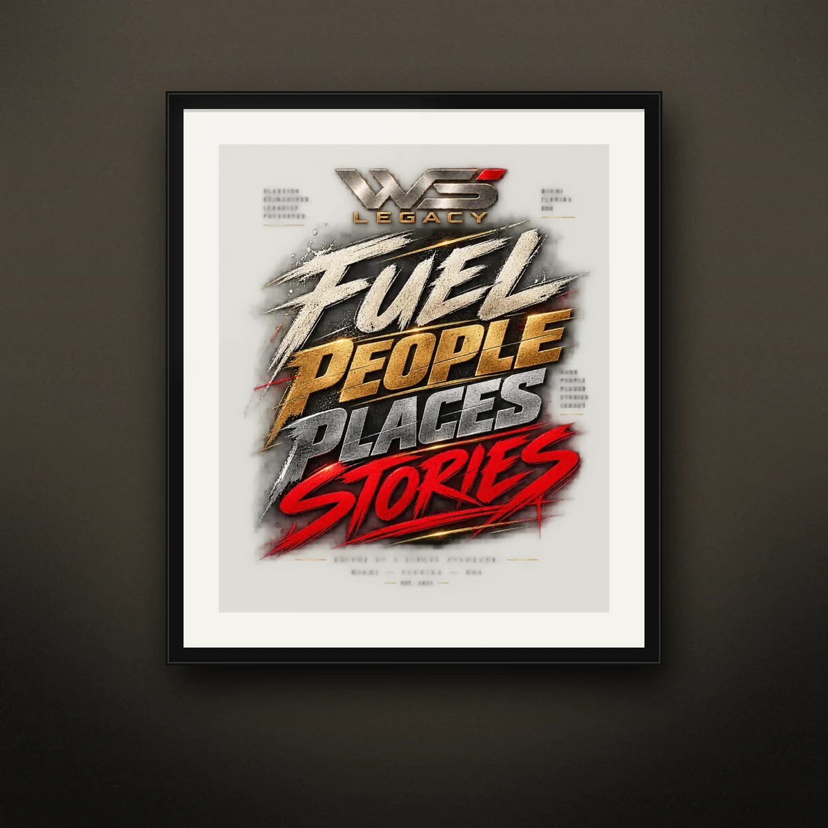 Fuel. People. Places. Stories. Art Print
